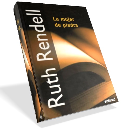 La mujer de piedra - Ruth Rendell La mujer de piedra - Ruth Rendell